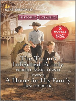 cover image of The Texan's Inherited Family and a Home for His Family